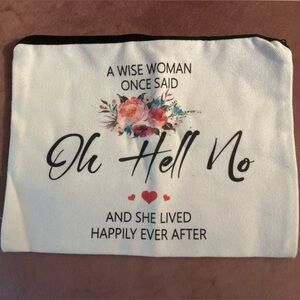 Oh Hell No – Lived happily Ever After Makeup Bag